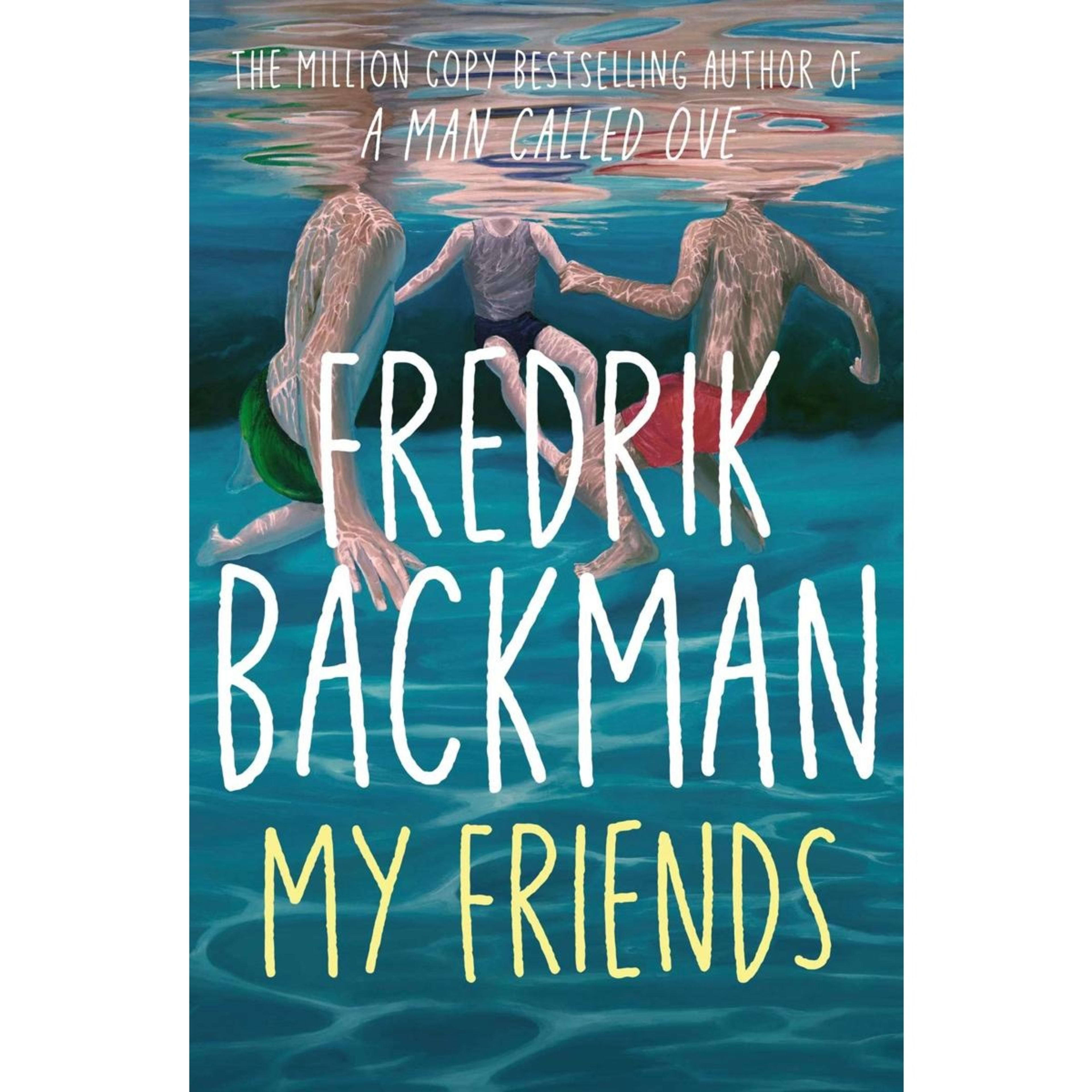 1 My Friends by Fredrik Backman - Book
