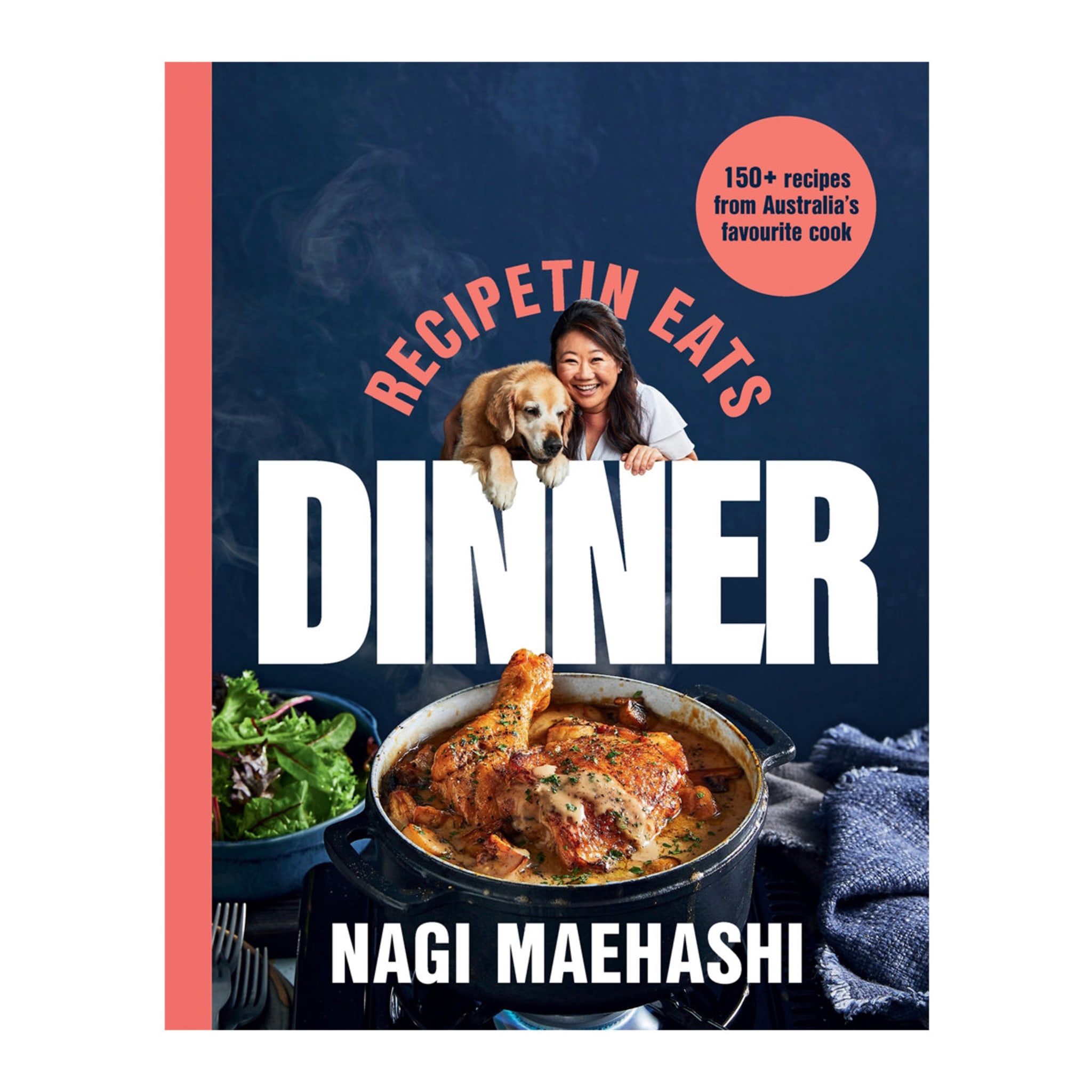 RecipeTin Eats Dinner by Nagi Maehashi Book Kmart