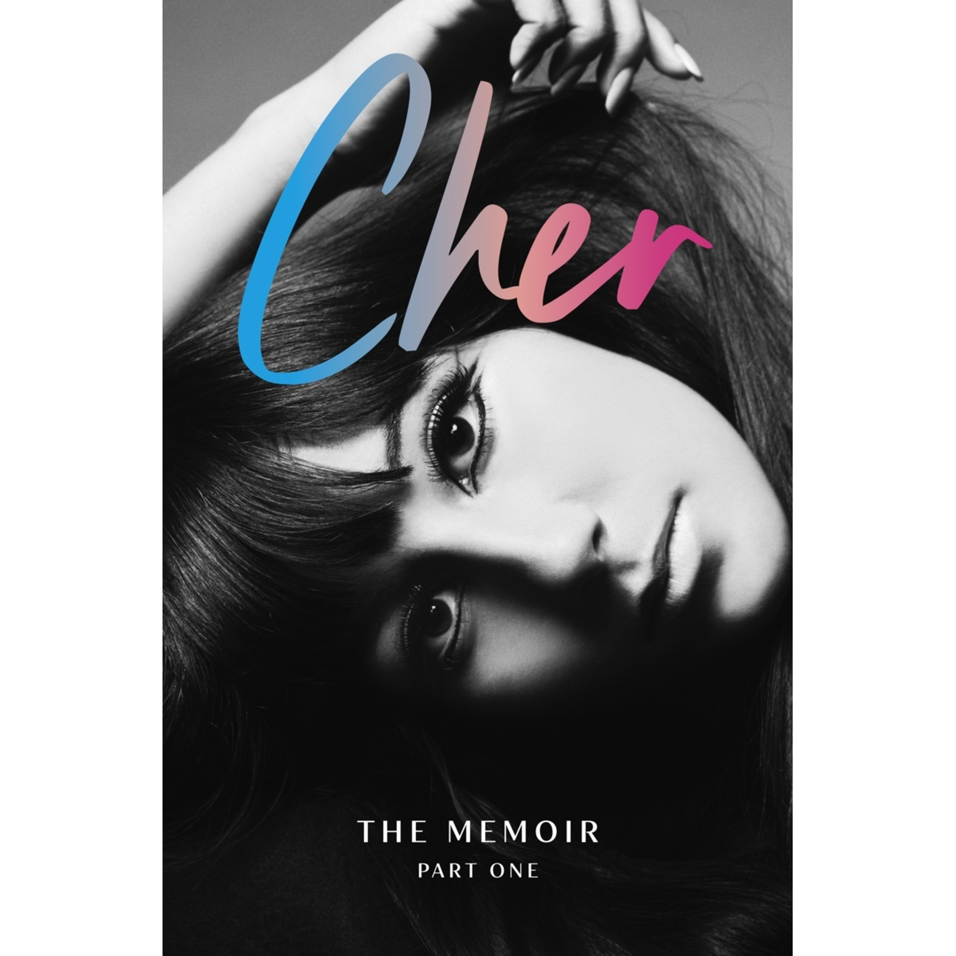 1 Cher: The Memoir Part One by Cher - Book