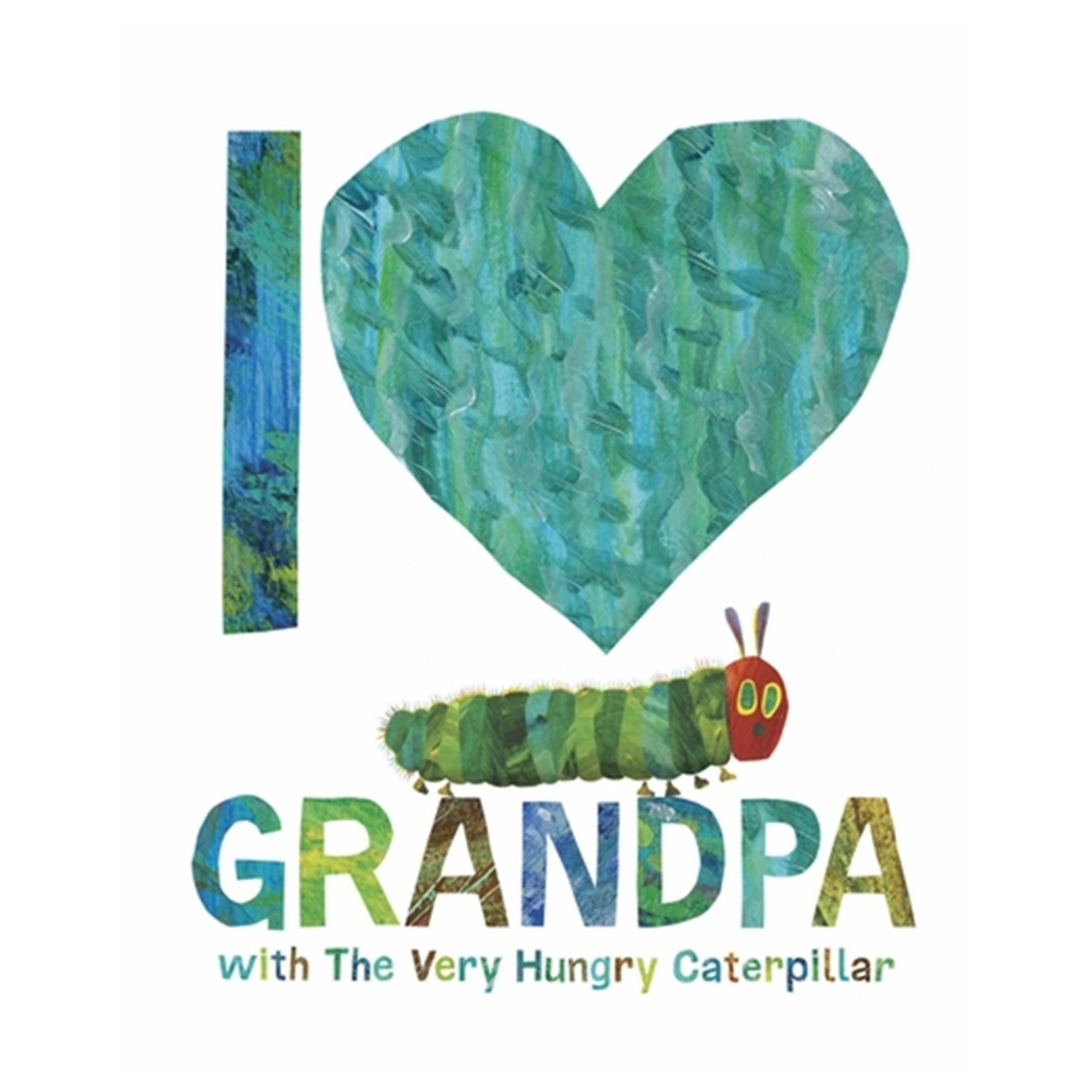 1 I Love Grandpa with The Very Hungry Caterpillar by Eric Carle - Book
