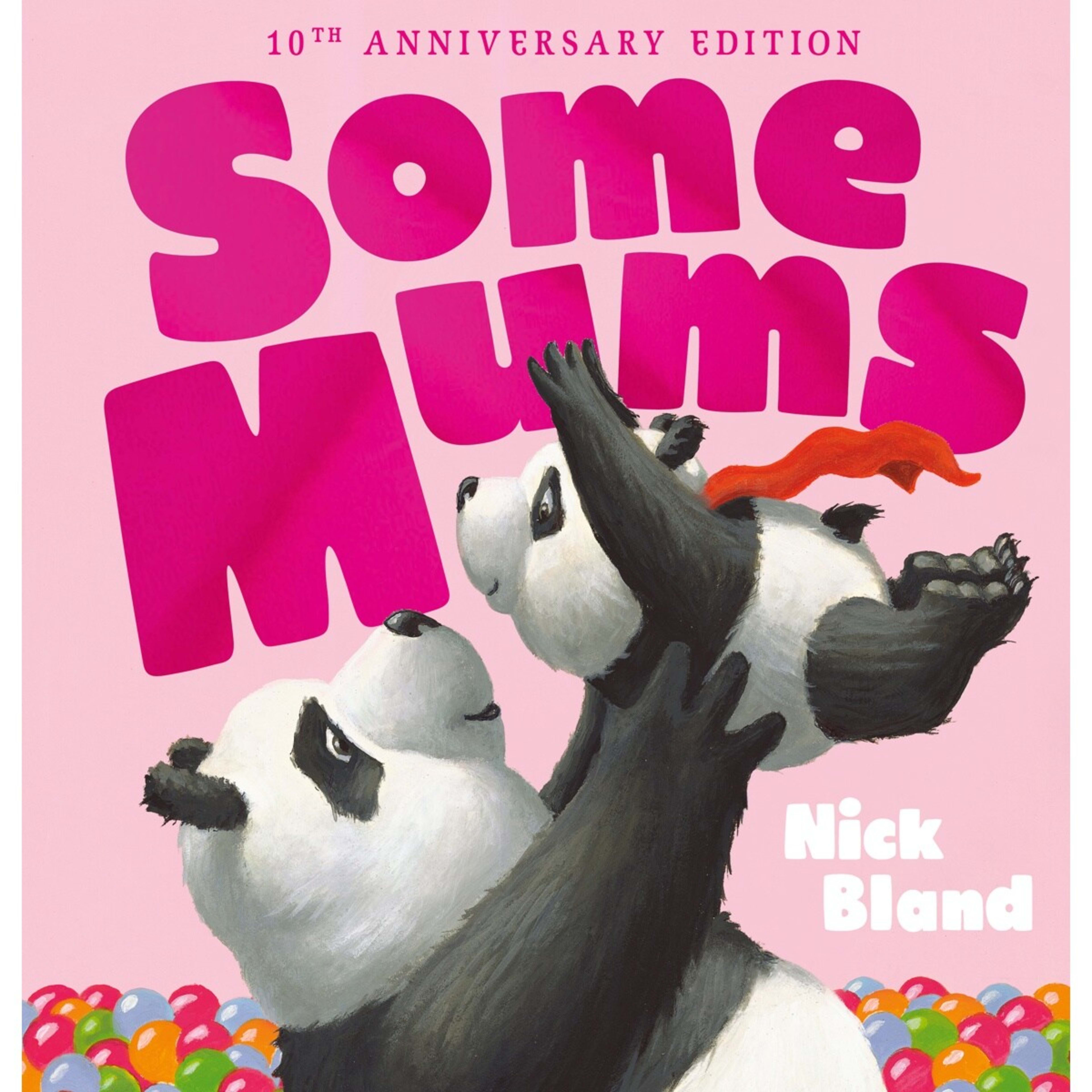 1 Some Mums by Nick Bland - Book